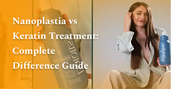Nanoplastia vs Keratin Treatment: Complete Difference Guide